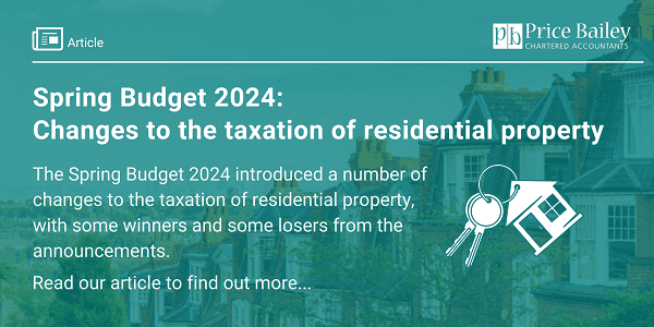 Spring Budget 2024 Changes To The Taxation Of Residential Property   Spring Budget 2024 Changes To The Taxation Of Residential Property 